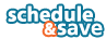 Schedule & Save